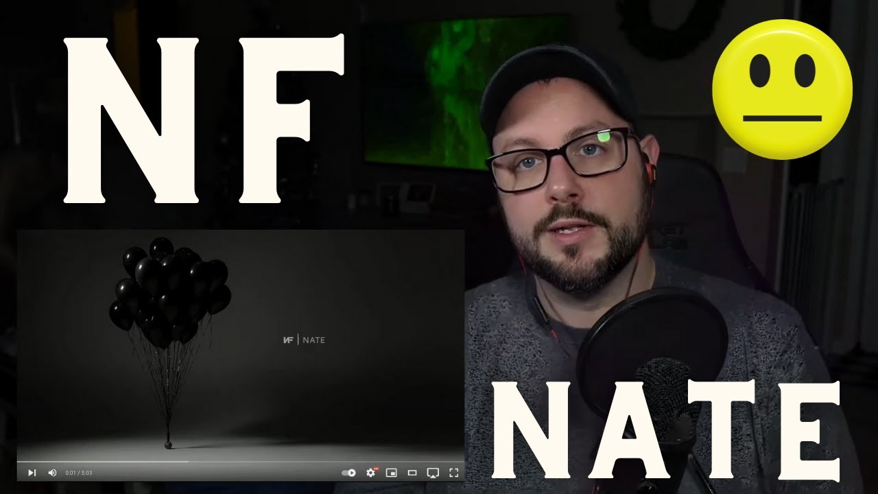 NF - Nate REACTION