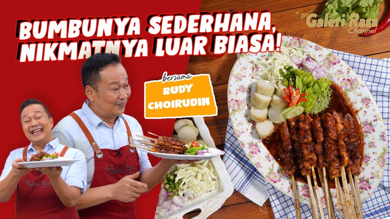RUDY CHOIRUDIN | BUMBUNYA SEDERHANA, NIKMATNYA LUAR BIASA! ~ SATE AYAM DAN SATE KULIT AYAM