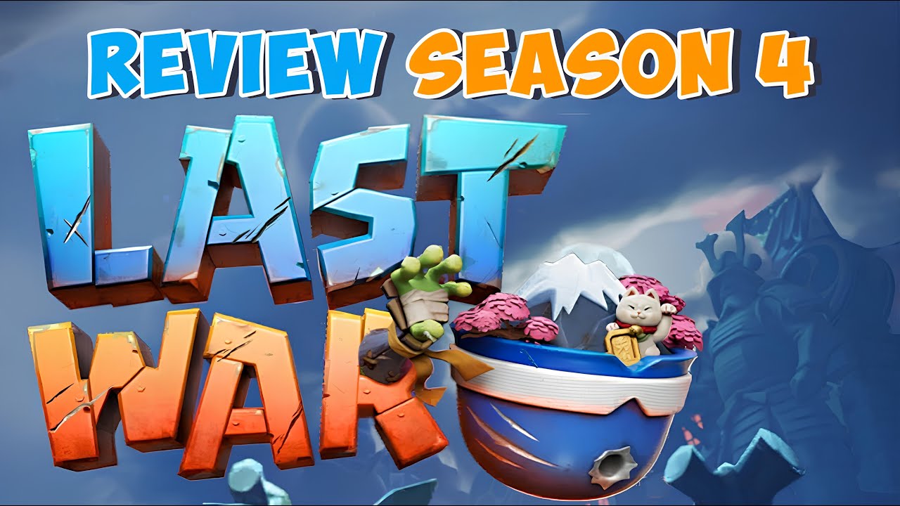REVIEW SEASON 4 LAST WAR SURVIVAL GAME
