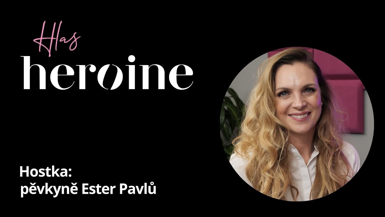 Ester Pavlů: Punk v opeře? Proč je její Carmen „zvíře“ a jak přivolává děti pískáním | Hlas Heroine