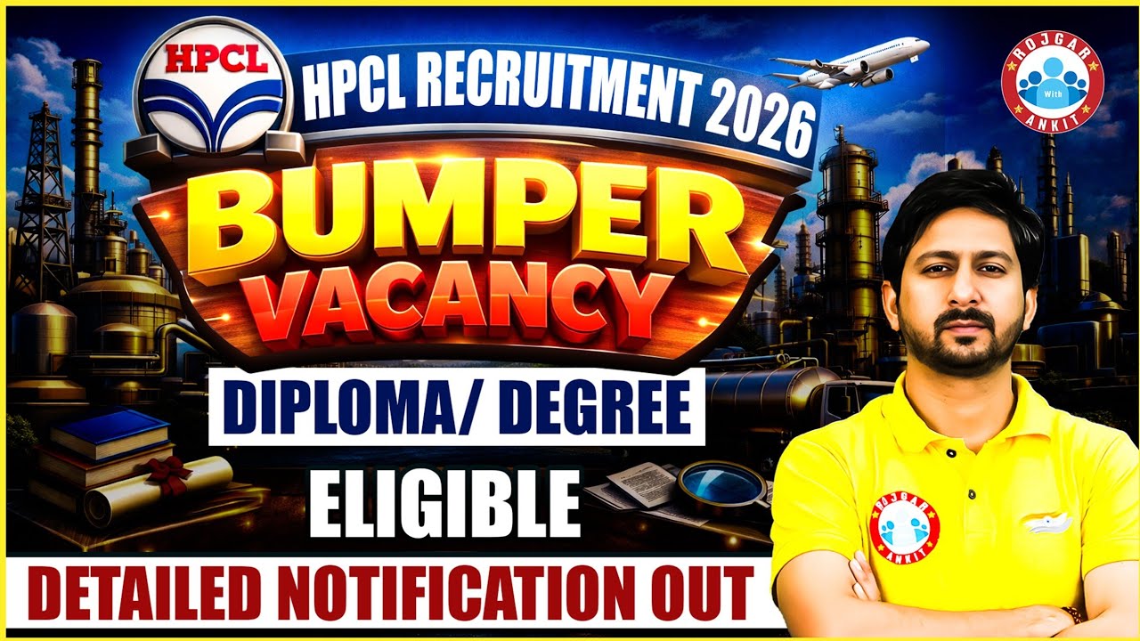 HPCL Recruitment 2026 | HPCL Vacancy for Diploma/Degree Holders | Detailed Notification By Anil Sir 