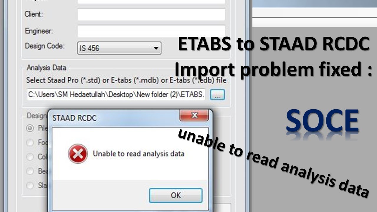 ETABS to STAAD RCDC Import problem fixed : etabs to rcdc unable to read analysis data