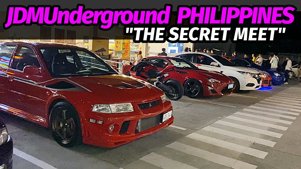 JDMUnderground Philippines - The Secret Meet