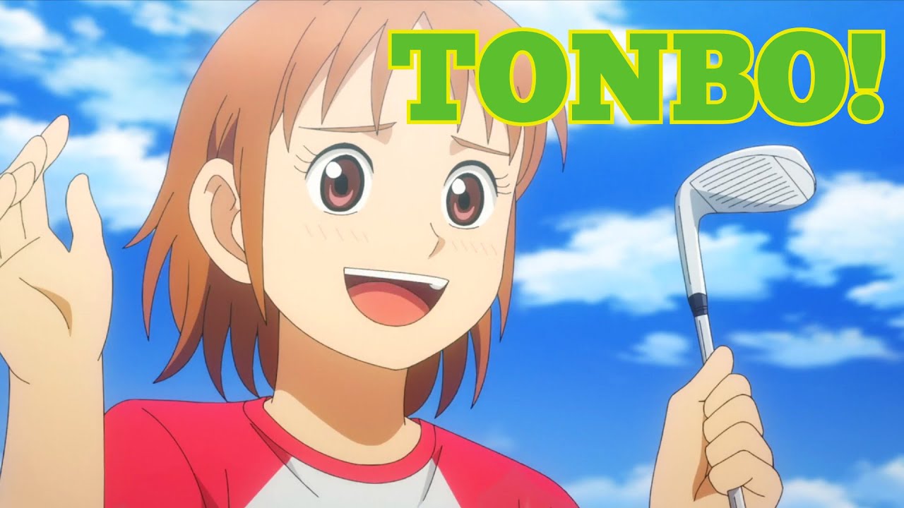 Tonbo! Anime Review: Small Island Golf