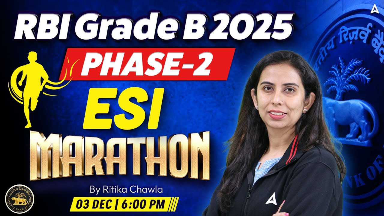RBI Grade B 2025 | Phase-2 ESI Marathon Class | Complete ESI Preparation for RBI Grade B Mains