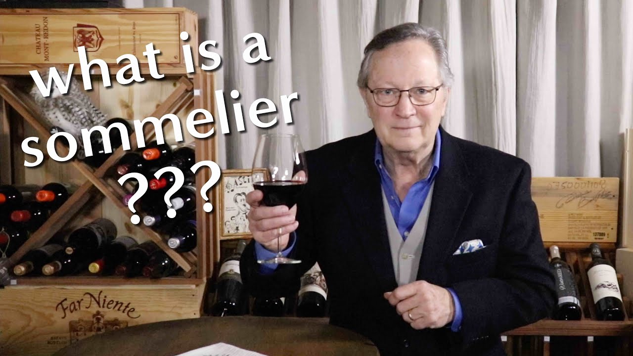 What is a Sommelier - Is it a Grind or Is it Fun?
