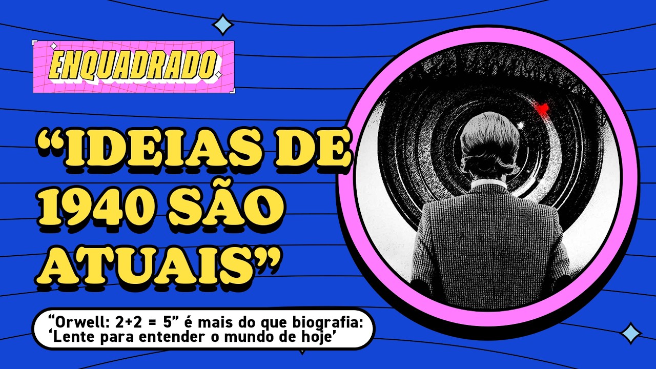 Documentário “Orwell: 2+2 = 5” é mais do que biografia: ‘Lente para entender o mundo de hoje’