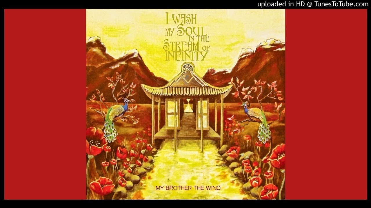 My Brother The Wind ► Fire! Fire! [HQ Audio] I Wash My Soul In The Stream Of Infinity 2011