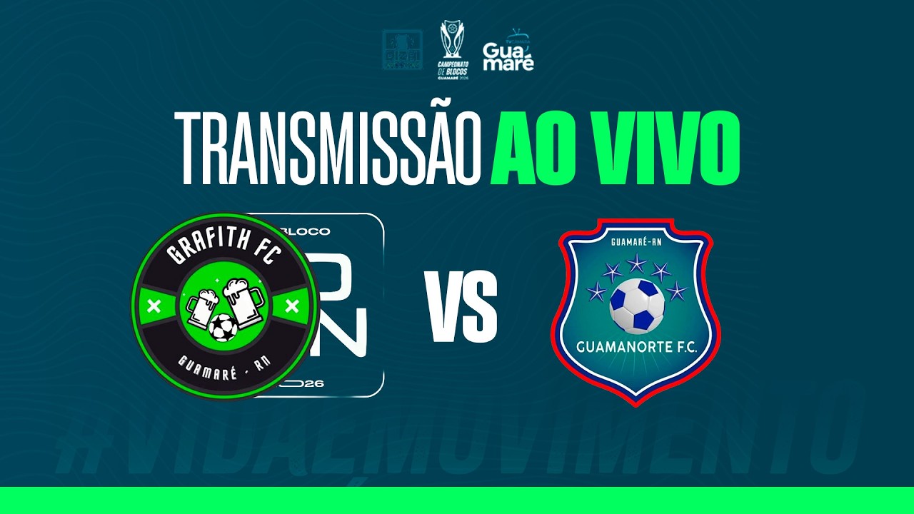 🔴AO VIVO | GRAFITH FC X GUAMANORTE FC | CAMPEONATO DE BLOCOS DE GUAMARÉ 2026