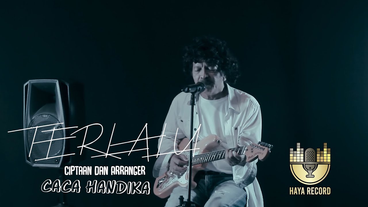 Terlalu Caca Handika OFFICIAL VIDIO KLIP