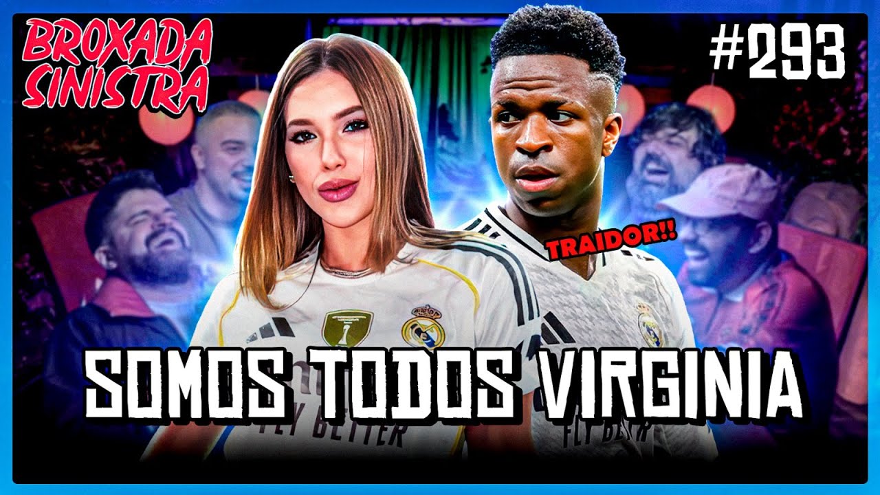 VINI JR. & VIRGINIA 💔 - #293