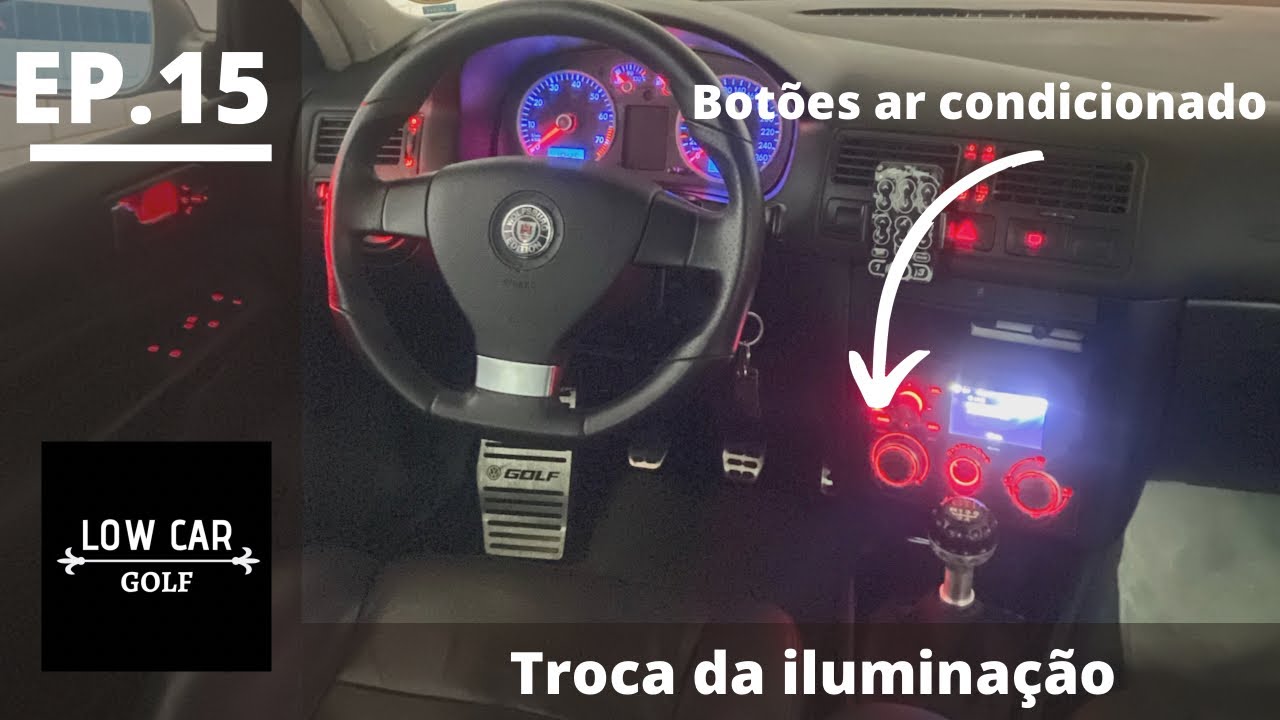 TROCANDO LÂMPADA PAINEL AR CONDICIONADO - Golf mk4 - Golflowcar