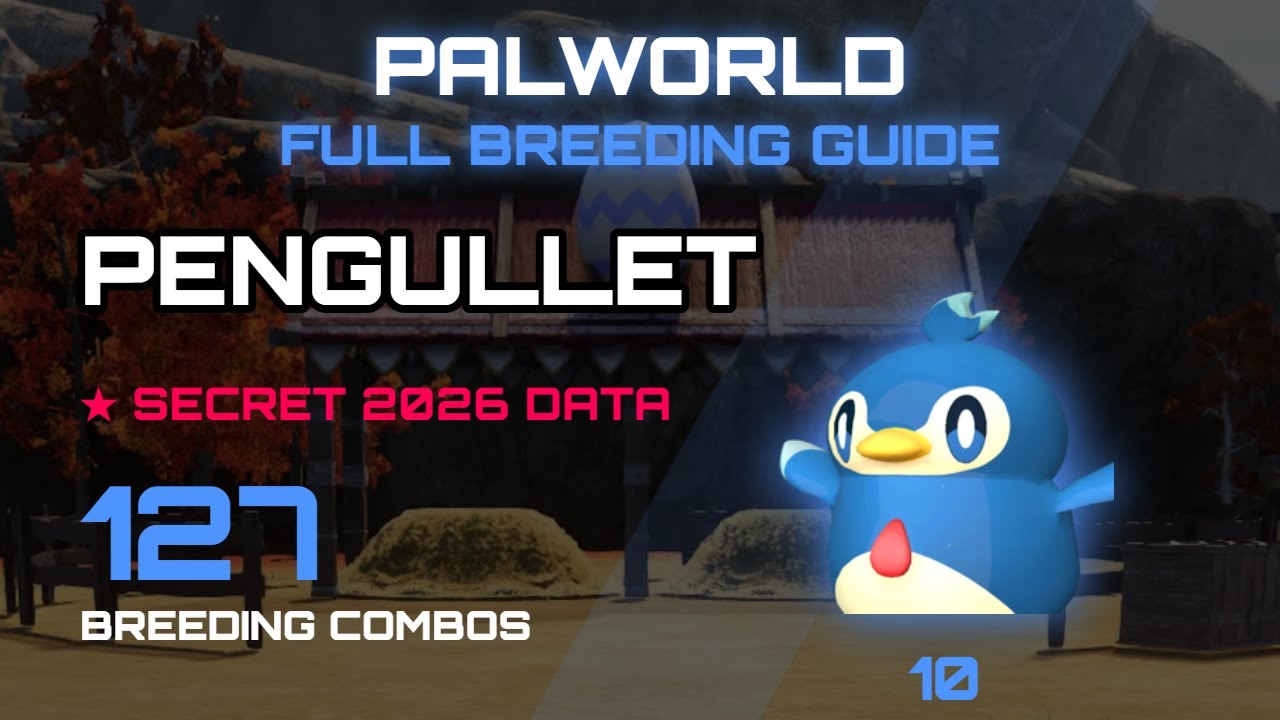PALWORLD PENGULLET FULL BREEDING GUIDE