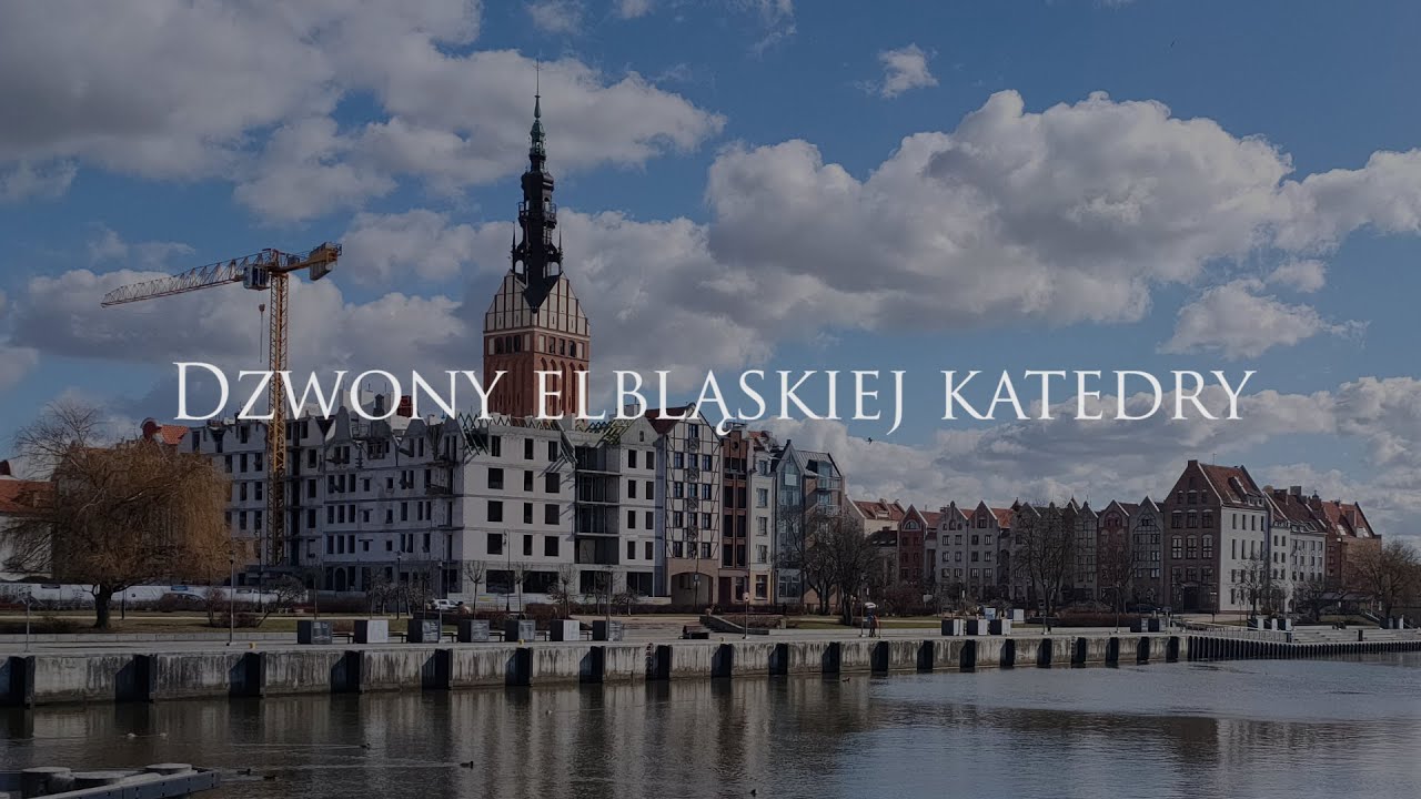 Dzwony - katedra św. Mikołaja w Elblągu