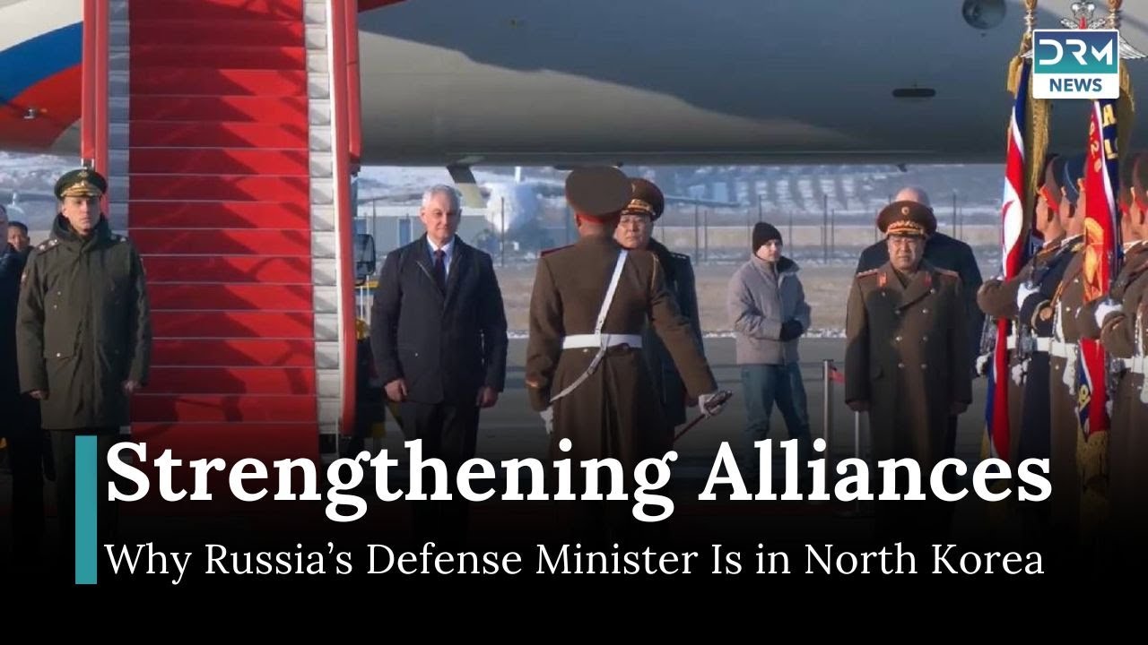 Why Russia&rsquo;s Defense Minister Is in North Korea | News Today | DRM News | AC1B