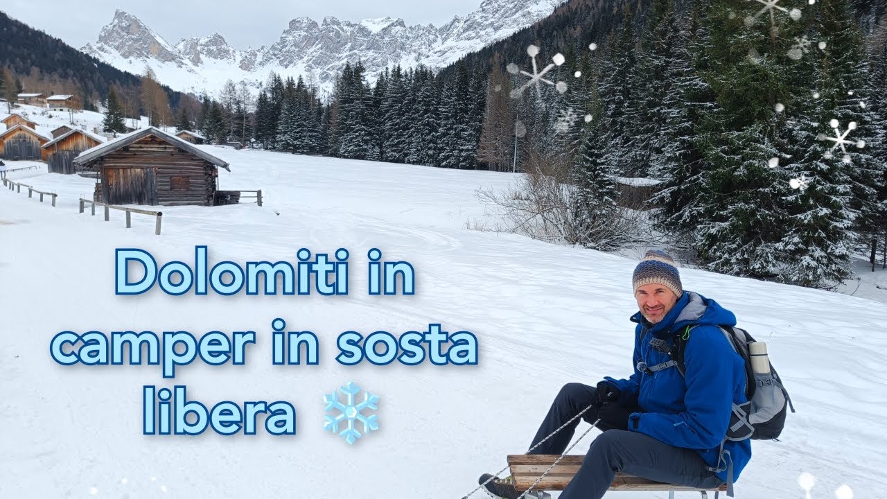 DOLOMITI in camper in inverno -  in sosta LIBERA! Val di Fassa