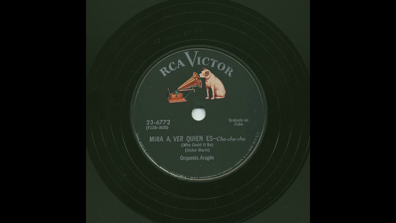 Orquesta Aragón - Mira A, Ver Quien Es - Victor 23-6772
