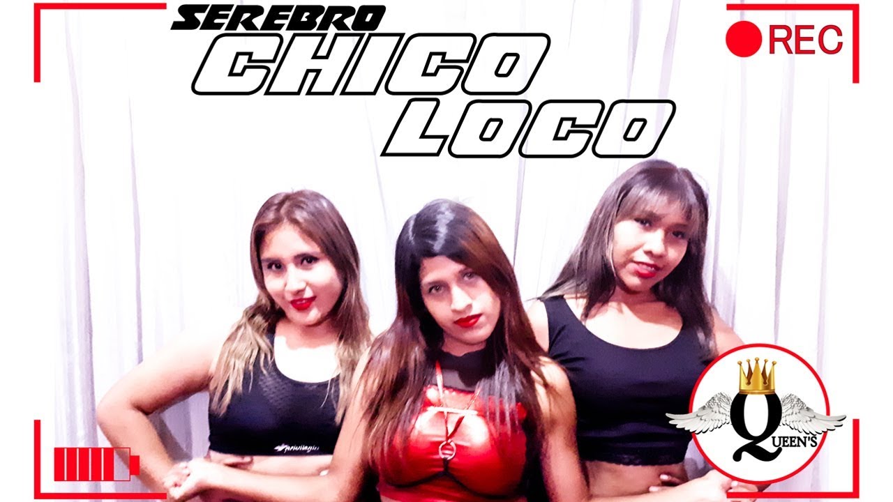 SEREBRO - Chico Loco [Choreography by Queen's]