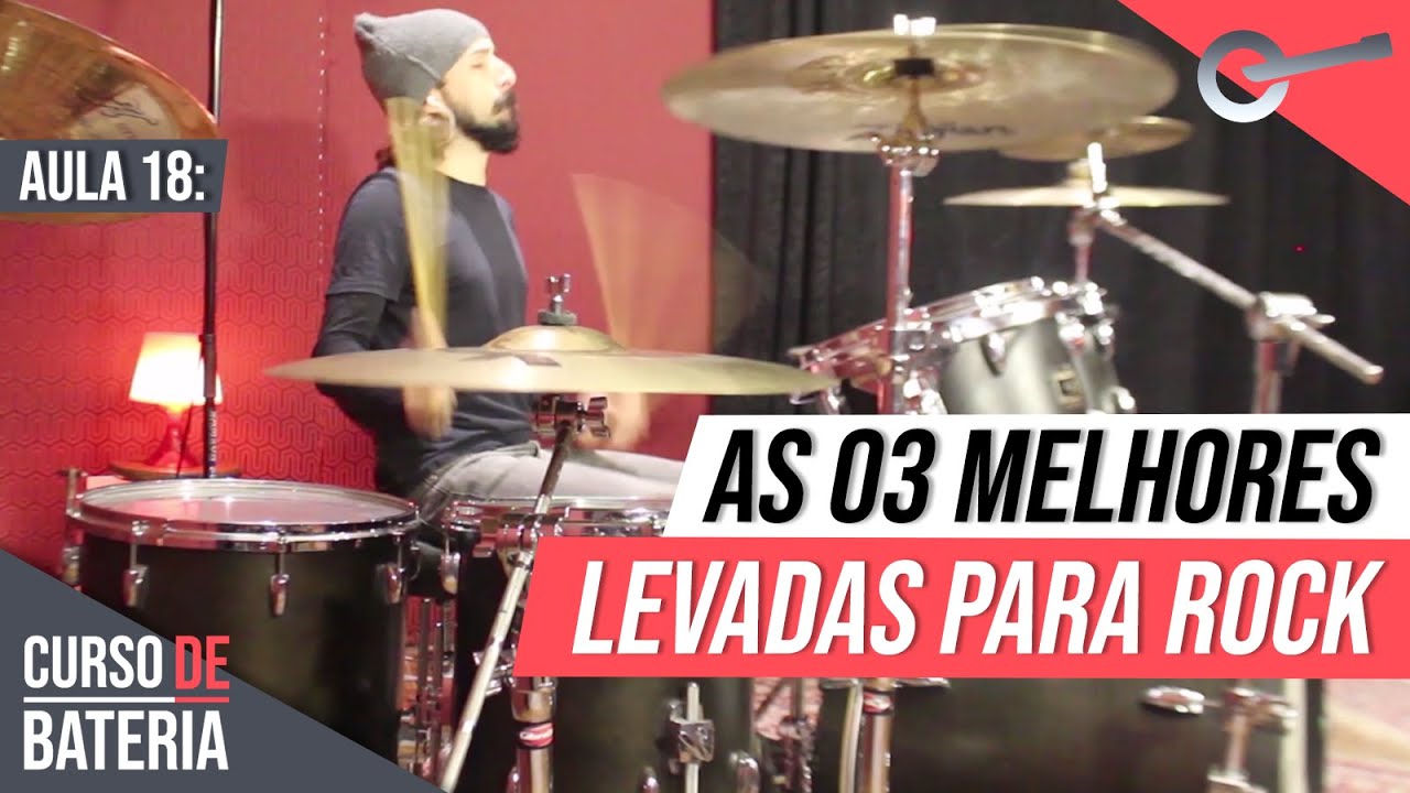As Três Melhores Levadas de Rock na Batera l Curso de Bateria - Aula 18