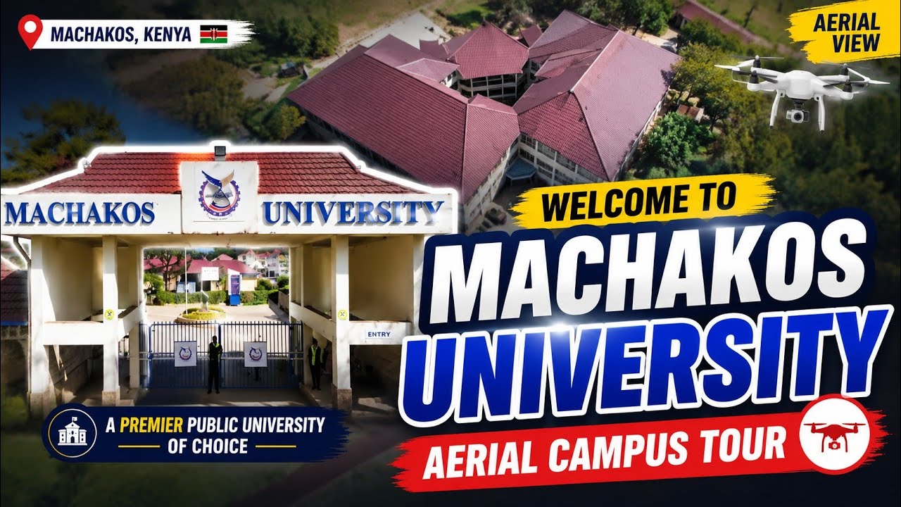 MACHAKOS UNIVERSITY  AERIAL TOUR || WELCOME ALL FOR MARCH INTAKE ||GOOD ENVIRONMENT PEACEFUL STREETS