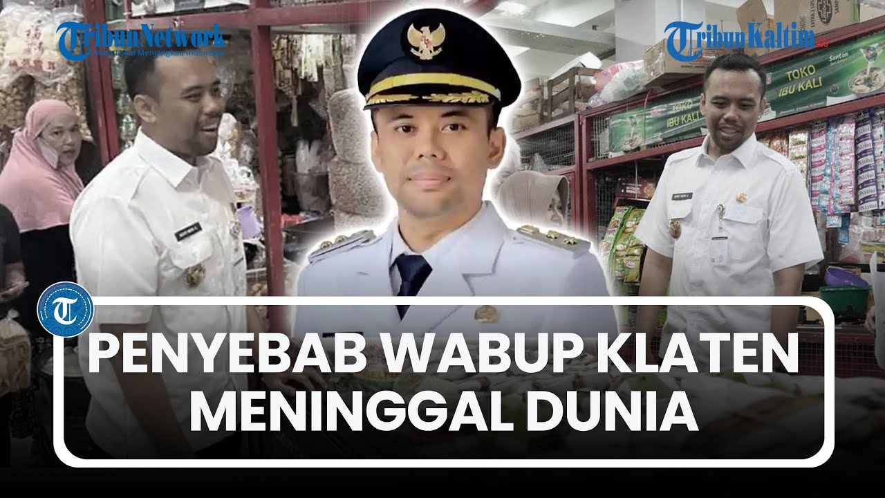 Penyebab Wabup Klaten Benny Indra Meninggal Dunia, Sempat Bolak-balik Jalani Kemoterapi