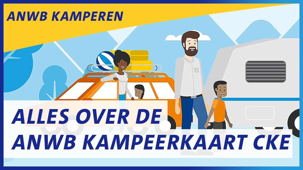Is de Kampeerkaart CKE ook iets voor jou? | ANWB Kamperen