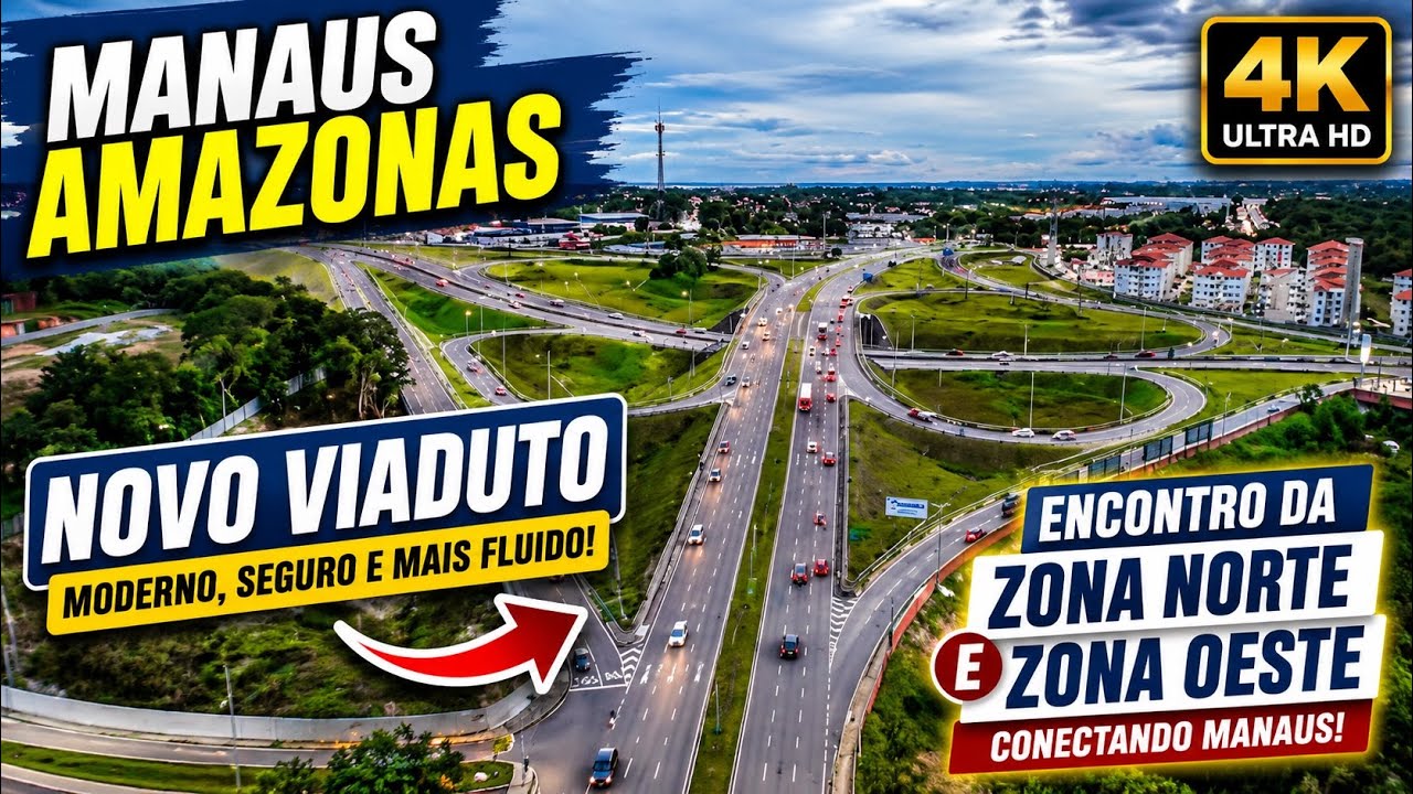 Manaus Amazonas | Novo viaduto da cidade