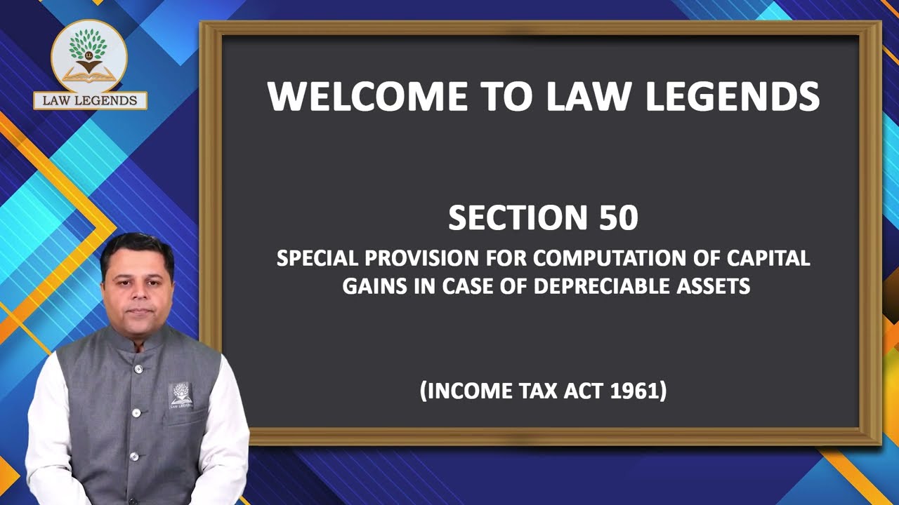 Section 50 - Special Provision For Computation Of Capital Gains In Case of Depreciable Assets