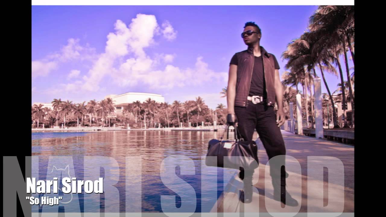 Nari Sirod So High