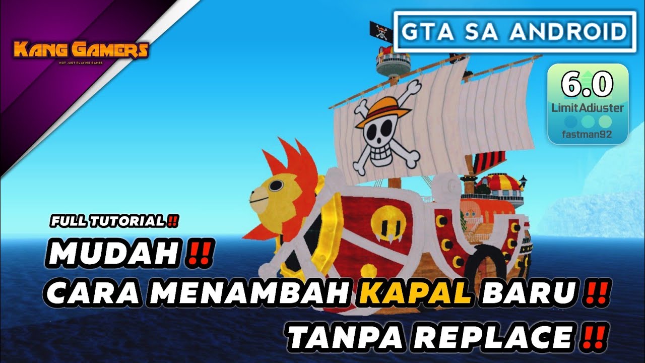 Mudah !! Tambah Kapal Baru Tanpa Replace Di GTA SA Android FLA 6.0