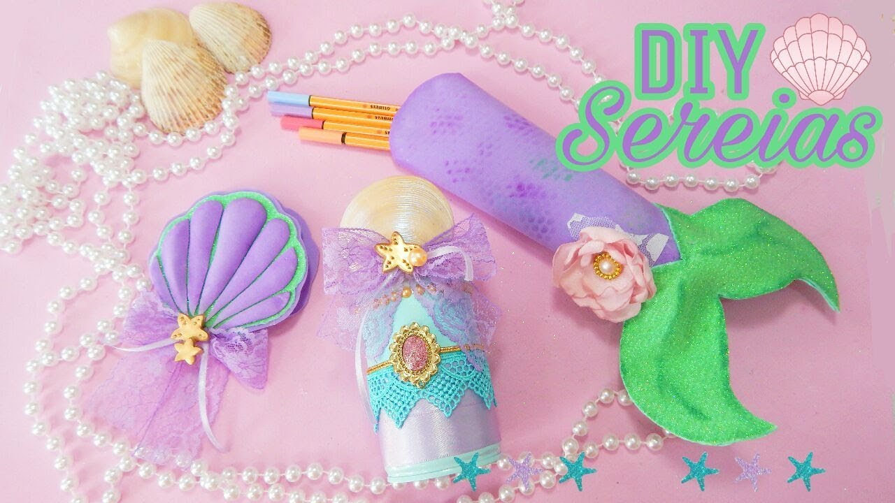 DIY volta as aulas/material escolar Sereia 🐚 com material reciclado - Diy School Supplies Mermaid