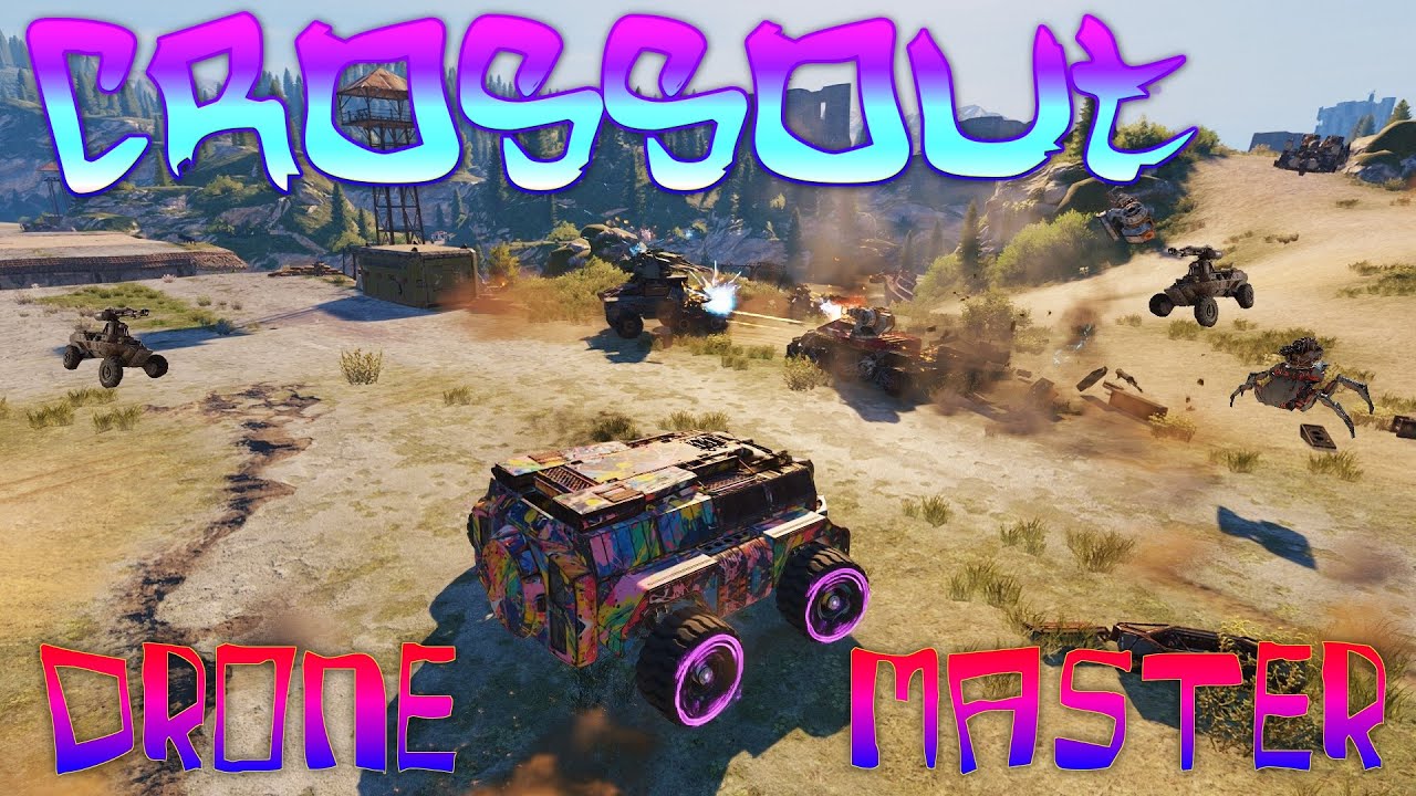 CROSSOUT (DRONE MASTER)