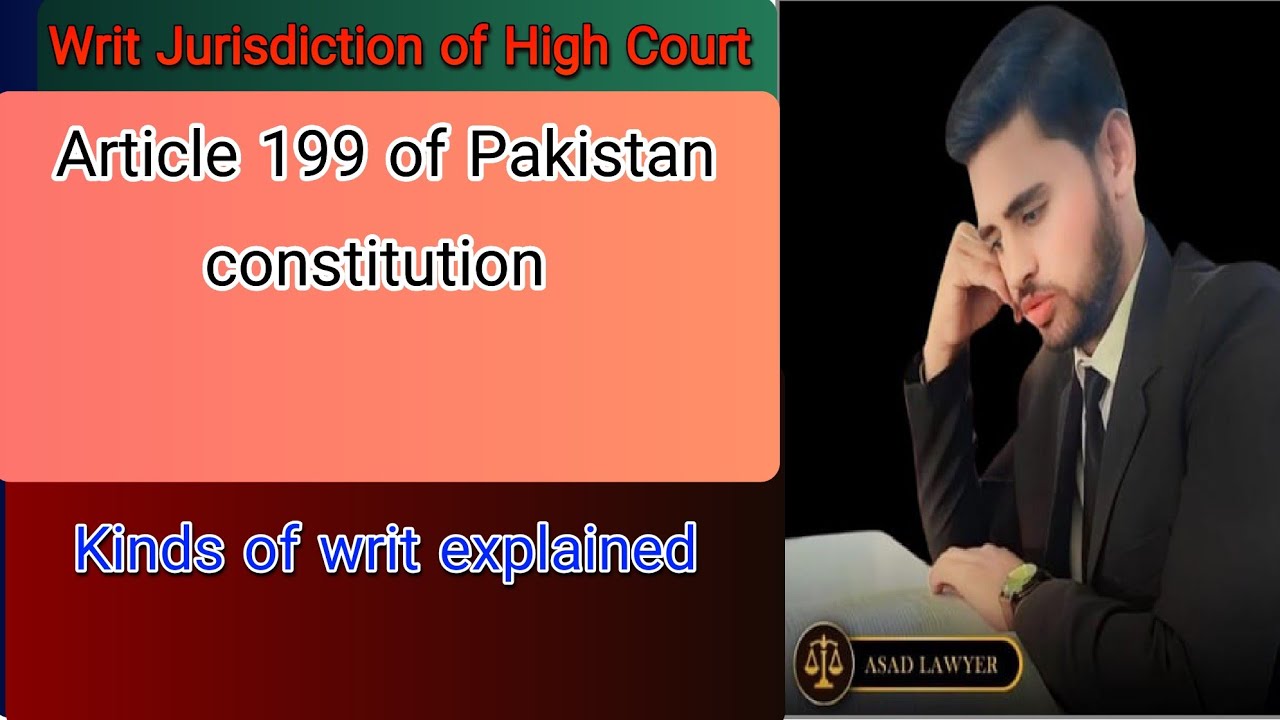 Understanding the writ Jurisdiction of High Court kinds of writs issued by high Court