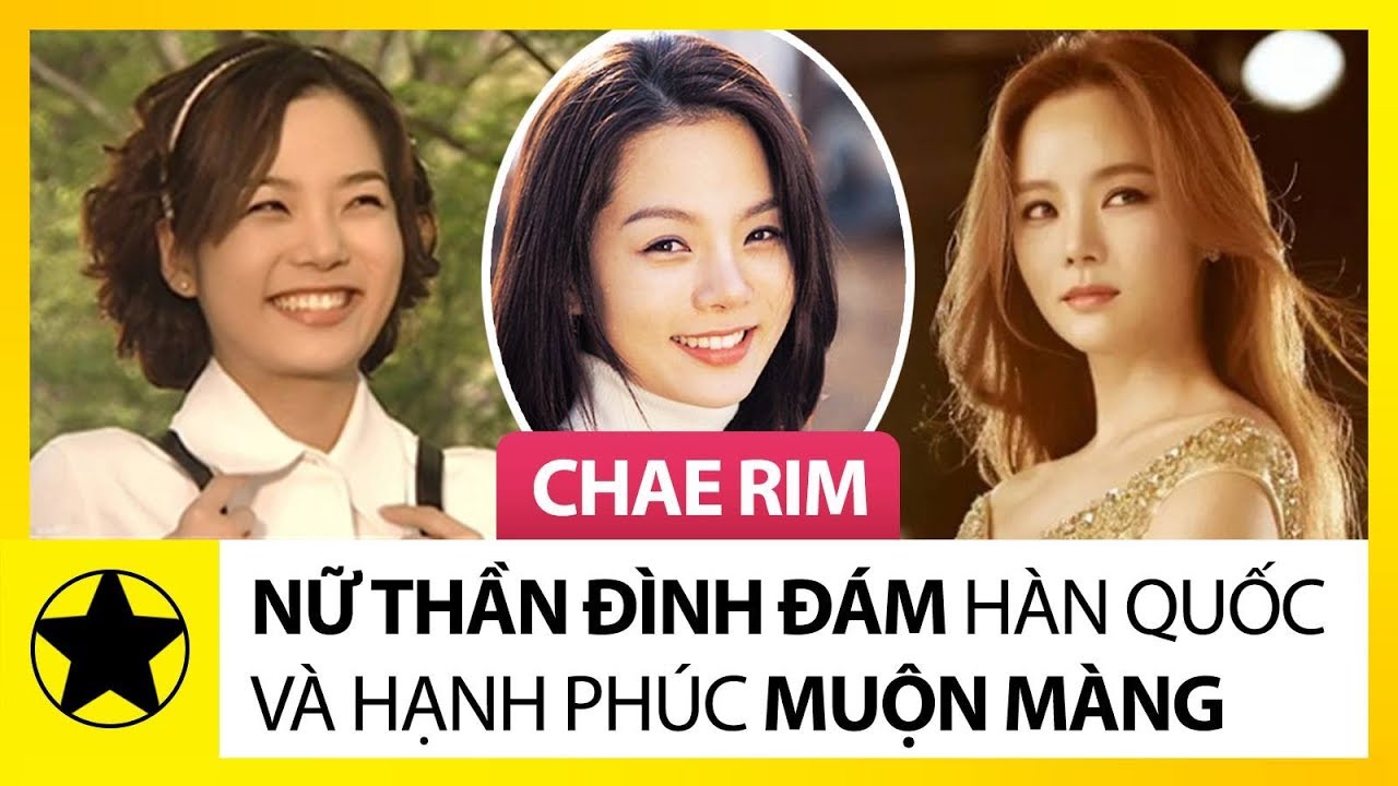 Chae Rim - “Nữ Thần Đình Đám” Của Hàn Quốc & Hạnh Phúc Muộn Màn Sau Lần Tan Vỡ Đầu Đời