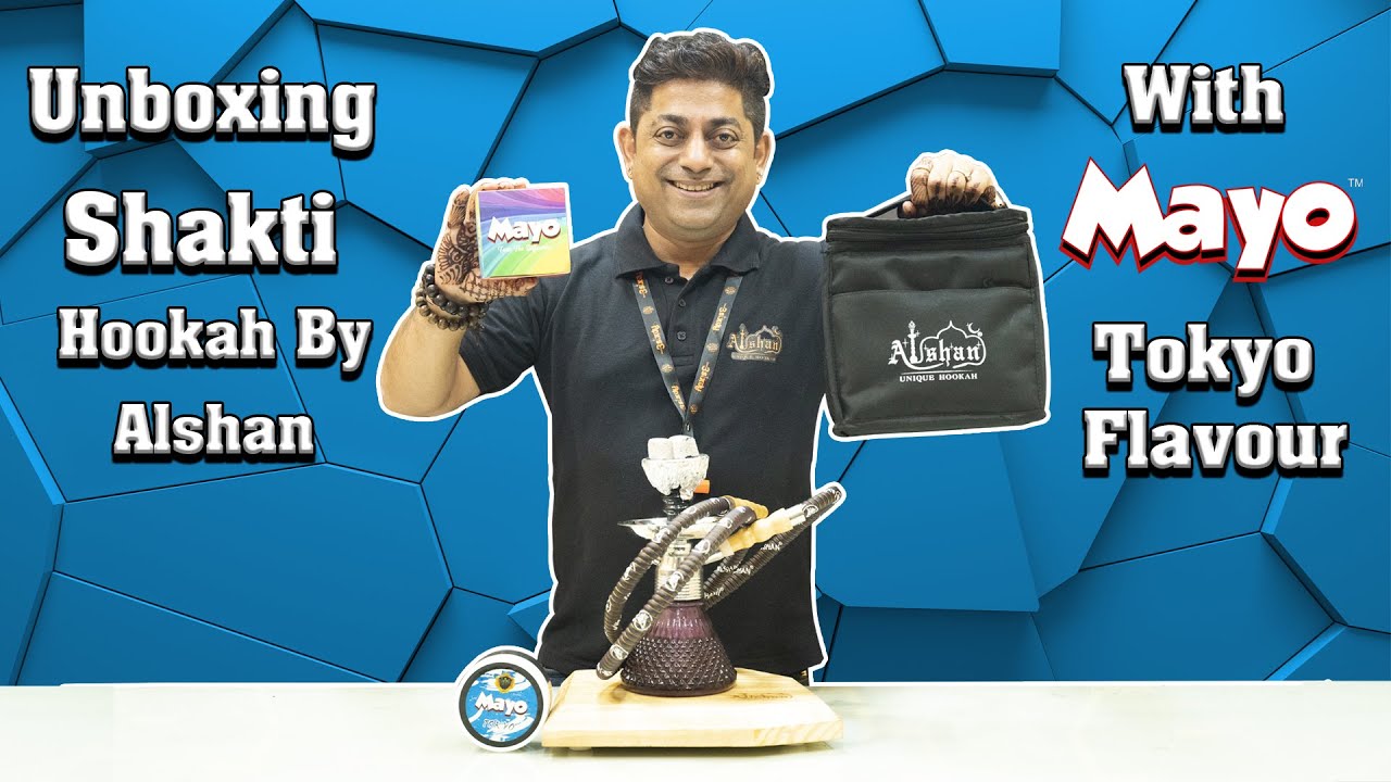 UUNBOXING SHAKTI HOOKAH || MAYO TOKYO FLAVOUR || GAME CHANGER SERIES || ALSHAN WORLD