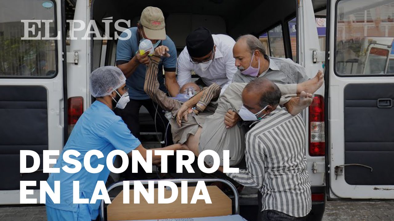 El mundo se moviliza ante el DESCONTROL del #CORONAVIRUS en la INDIA