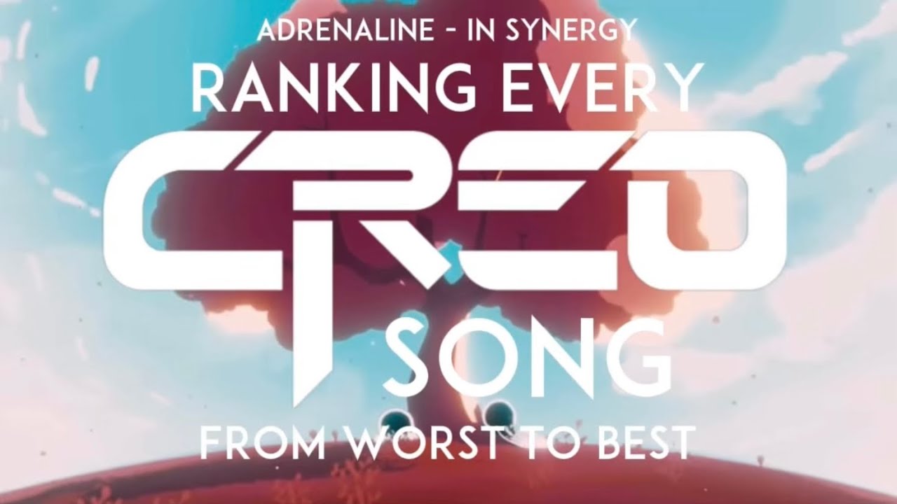 Ranking EVERY CREO Song From Worst to Best