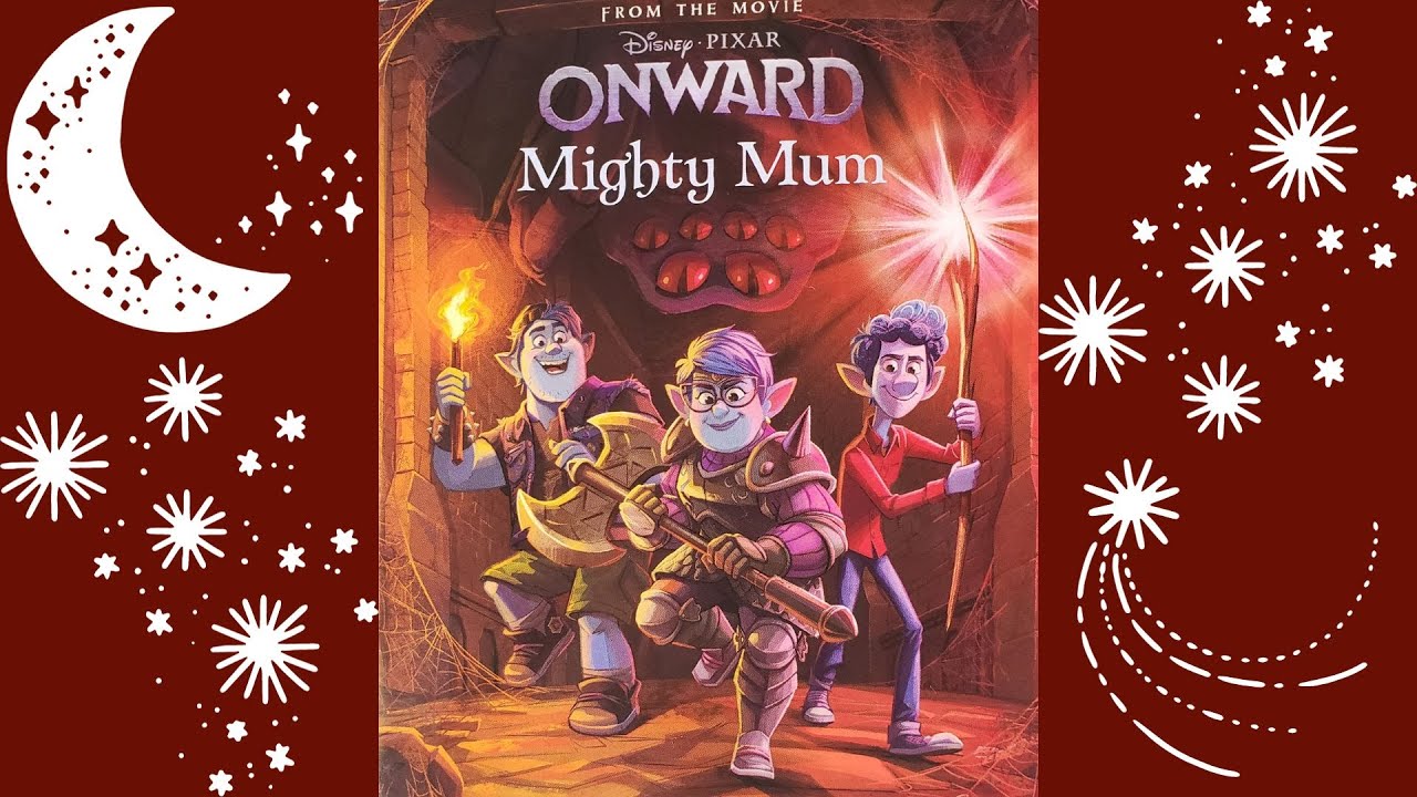 Kids Book Read Aloud / Onward - Mighty Mum / Disney Storybook Advent Calendar