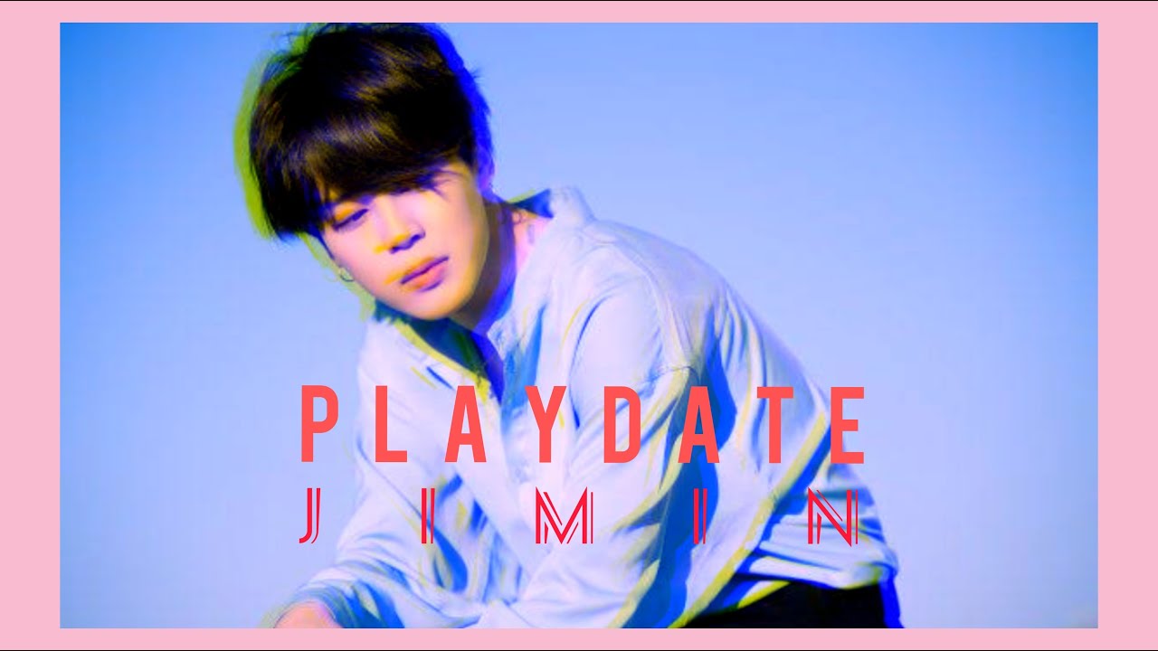 Park Jimin - [ Playdate ]