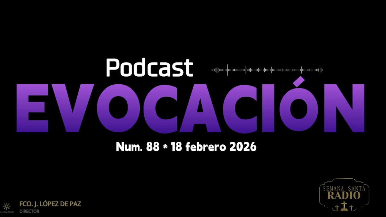 EVOCACI&Oacute;N  |  18 febrero 2026  #Cuaresma #Cuaresma2026