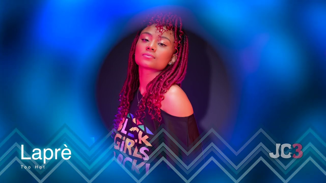 Laprè - Too Hot
