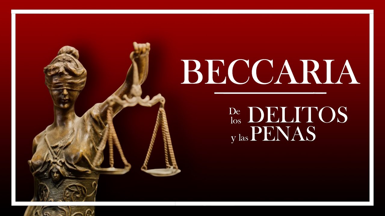 📕Cesare BECCARIA - De los DELITOS y las PENAS | Resumen y comentario | ELECTOR Reseña
