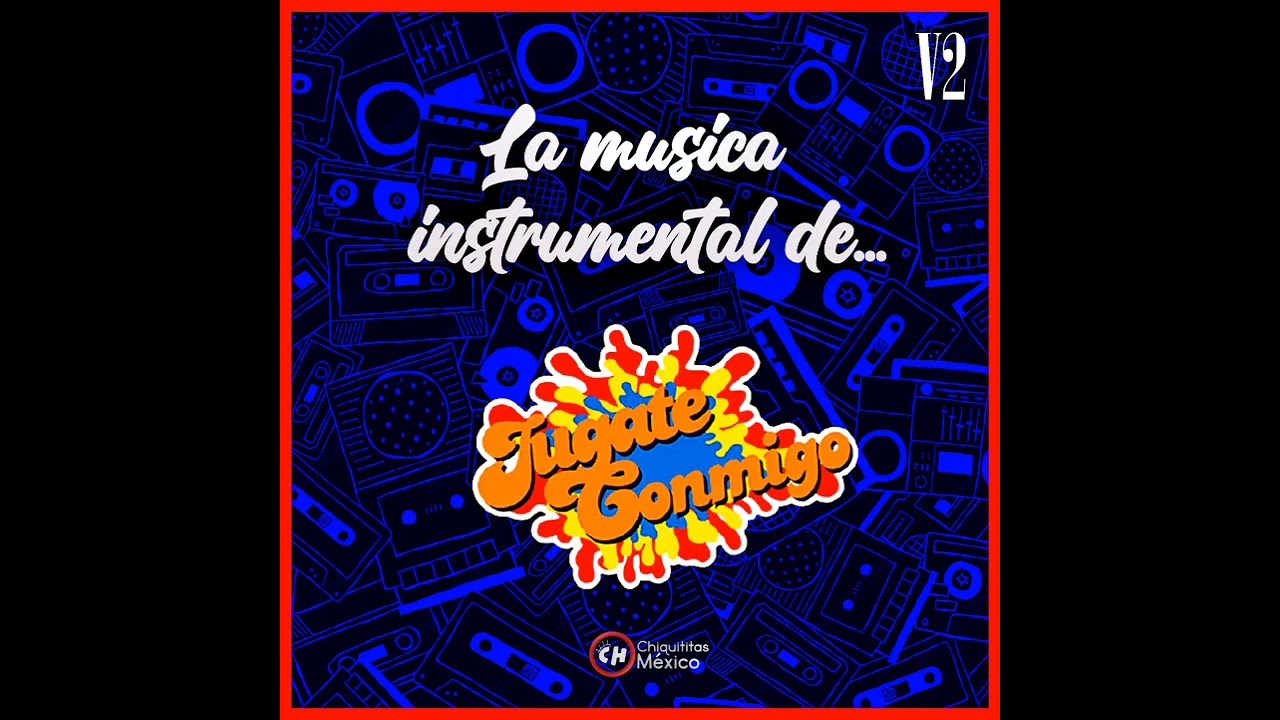 Rejugadisimos &bull; La m&uacute;sica instrumental de Jugate Conmigo &bull; No oficial &bull; HD