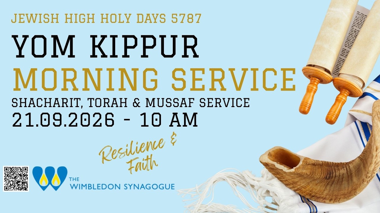 High Holy Days 5787 LIVE: Yom Kippur Morning Service - 21.09.2026