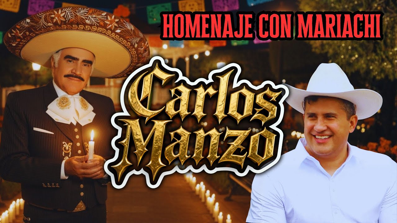 El Corrido de Carlos Manzo - Vicente Fern&aacute;ndez ( Mexico de Luto) Justicia #UltimoOperativo @Yulay 