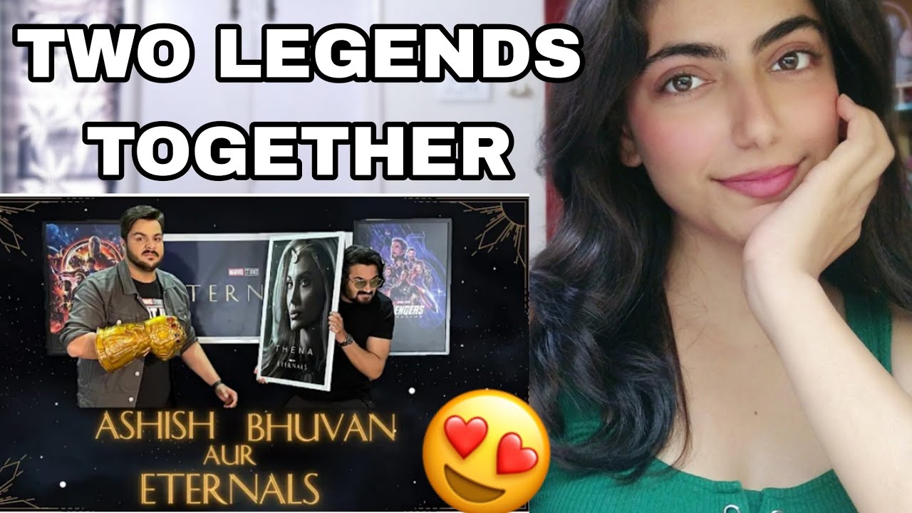 Ashish Bhuvan aur Eternals | Reaction | Ashish Chanchlani