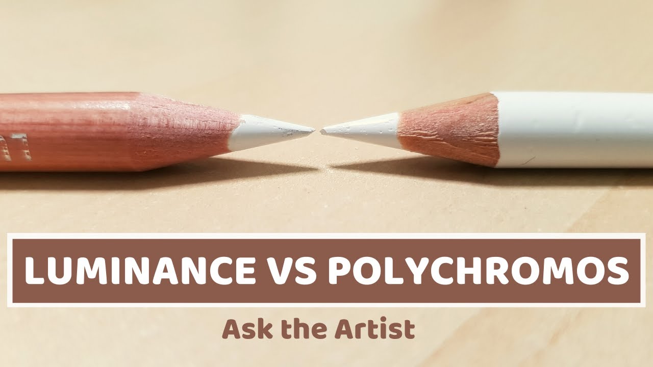 LUMINANCE VS POLYCHROMOS hoe maak je de keuze? | LEREN TEKENEN voor beginners
