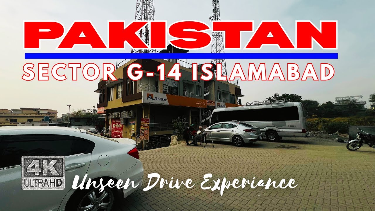 🇵🇰 Explore Sector G-14 Islamabad || Car Drive || Beauty of Islamabad