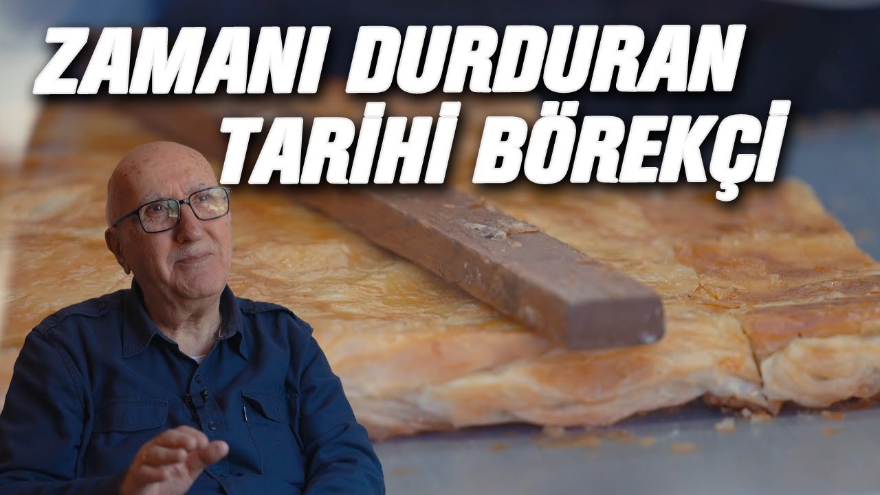 Kasımpaşa’nın Meşhur Börekçisi | “Börekler Eskiye Göre Daha Güzel”