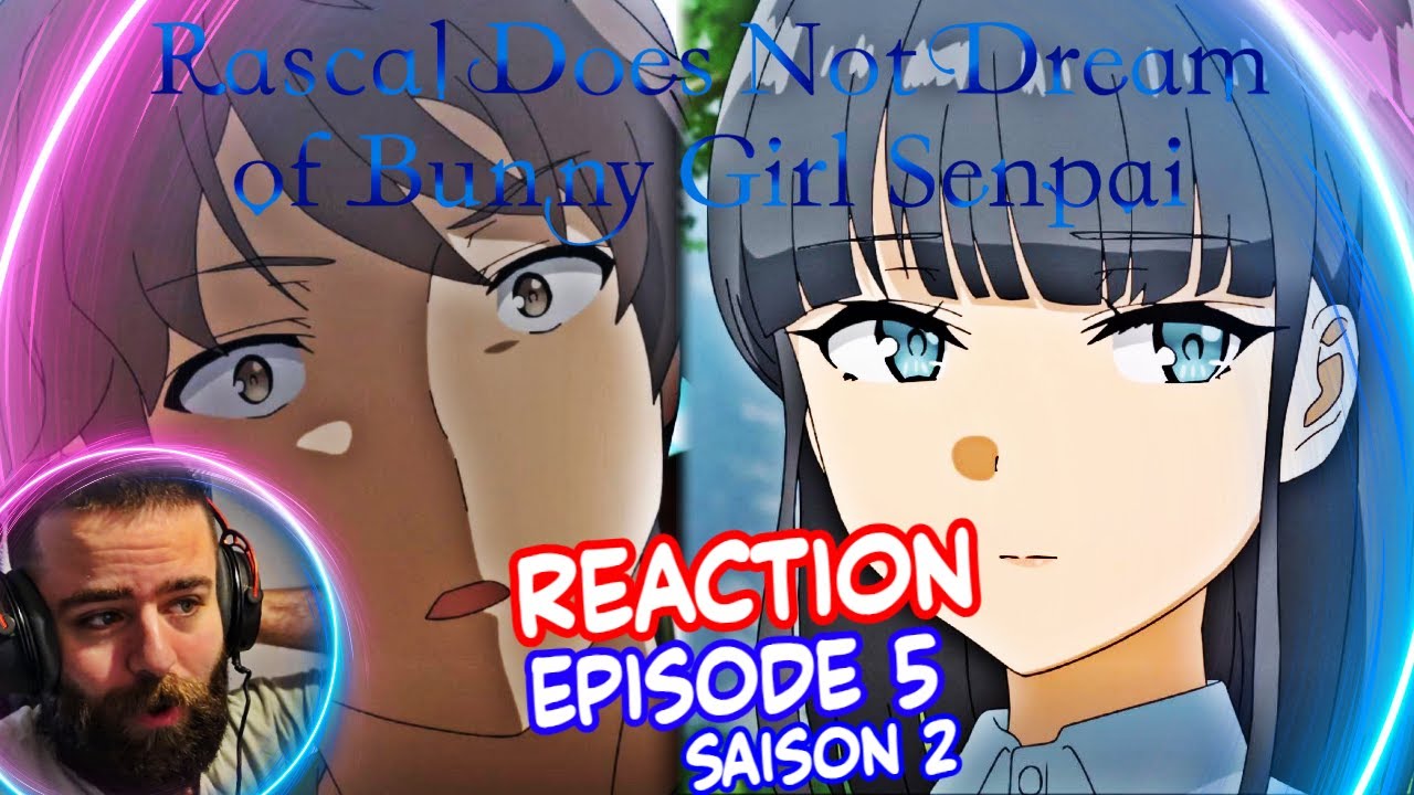REACTION: Rascal Does Not Dream of Santa Claus {EPISODE 5} (VOSTFR) LE RETOUR !🎅